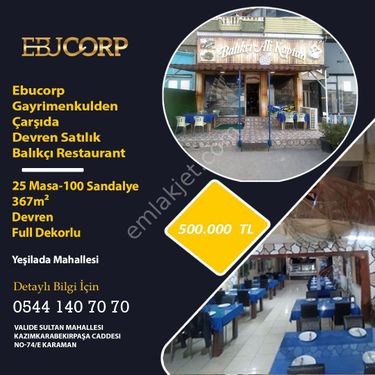EbuCorp Gayrimenkulden Çarşıda Devren Satılık Balıkçı Restaurant