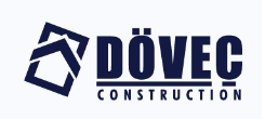 Döveç Construction