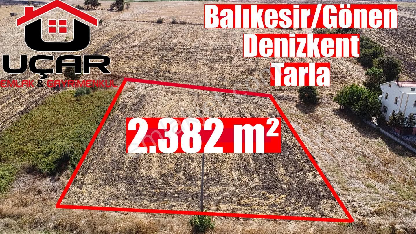 Gönen Kınalar Satılık Tarla  Uçar Emlak'tan Balıkesir/Gönen Denizkent'te Asfaltın Dibinde 2.382 m² Tarla