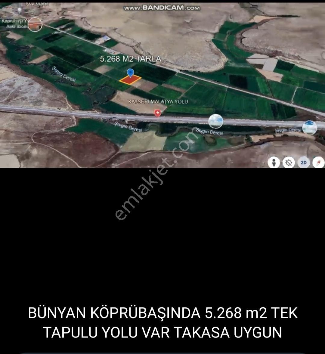 Bünyan Köprübaşı Satılık Tarla ACİLL SATILIK BÜNYAN KÖPRÜ BAŞINDA YATIRIMLIK TARLA 