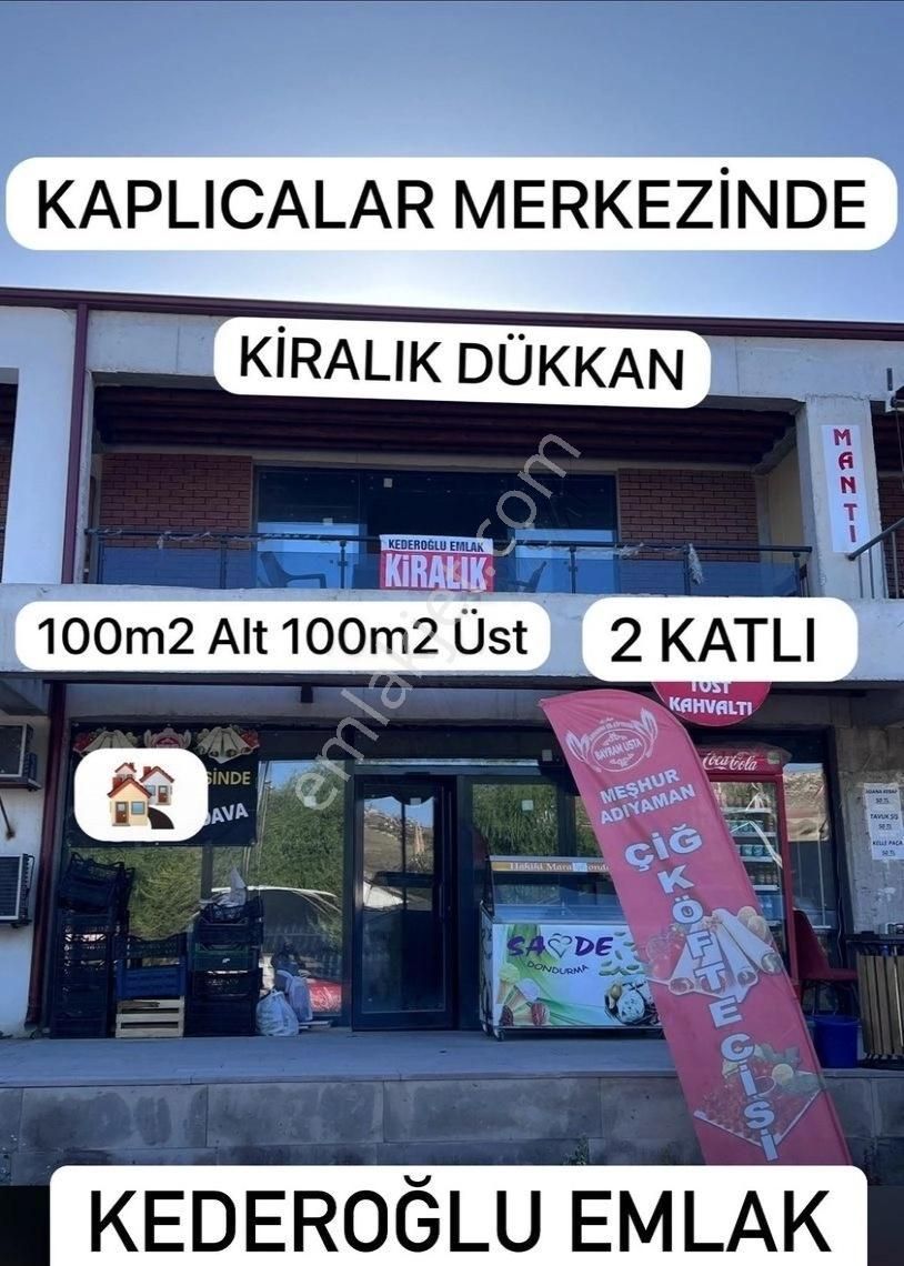 Kozaklı Emek Kiralık Dükkan & Mağaza KAPLICALAR GÖBEĞİNDE KİRALIK 2 katlı dükkan