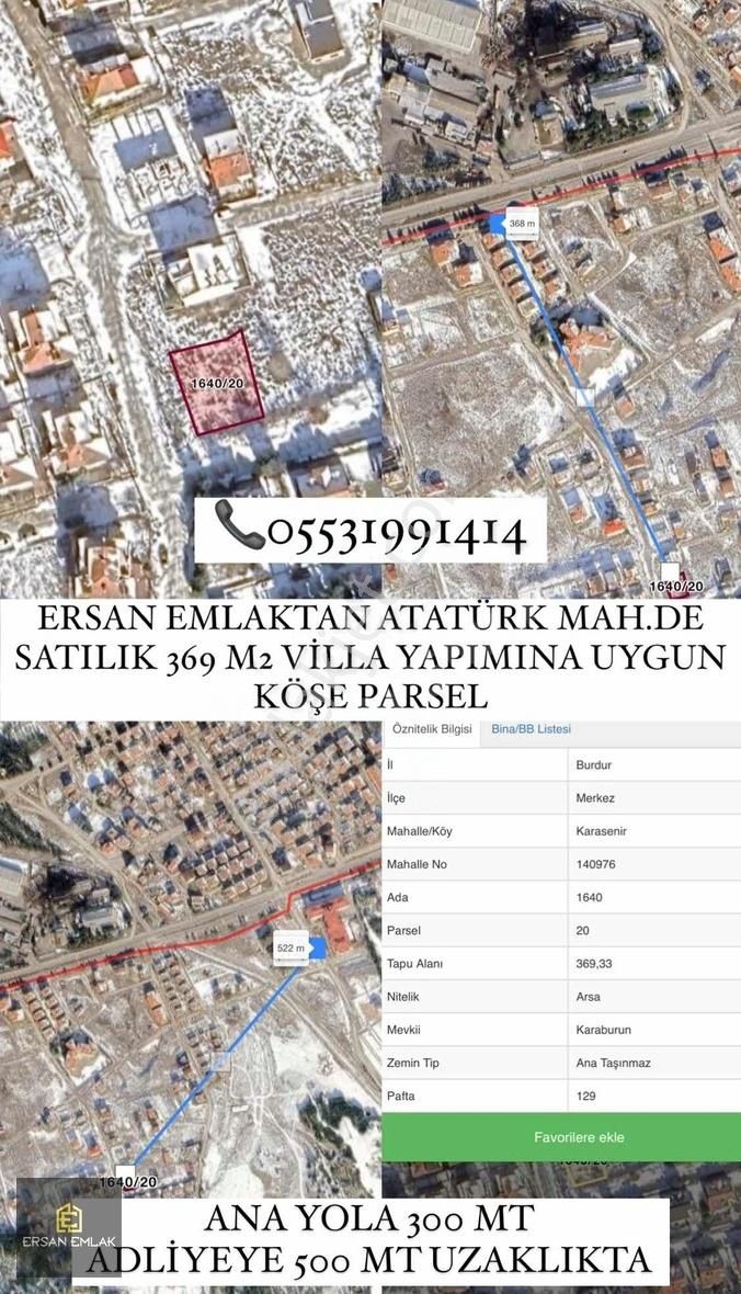 Burdur Merkez Atatürk Satılık Konut İmarlı ERSAN EMLAKTAN ATATÜRK MAH.DE SATILIK 369 M2 ARSA KÖŞE PARSEL