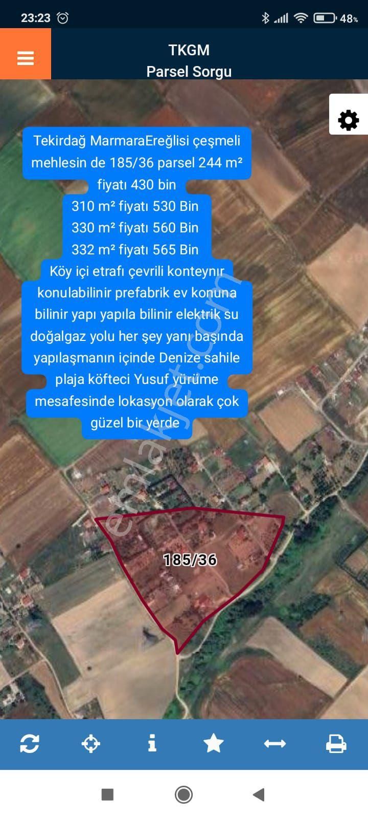 Marmaraereğlisi Çeşmeli Satılık Tarla Tekirdağ MarmaraEreğlisi çeşmeli mehlesin de 185/36 parsel 244 m²  fiyatı 430 bin310 m² fiyatı 530