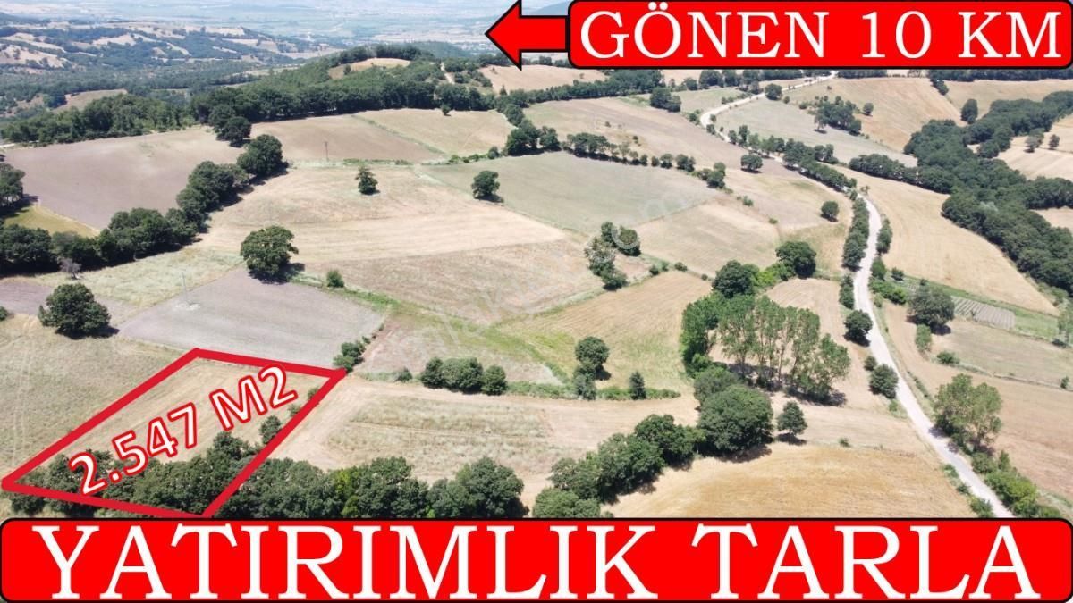 Gönen Suçıktı Satılık Tarla 2.547 m2 Yatırımlık Tarla Resmi Yol Yok Tarlaya Cepheli