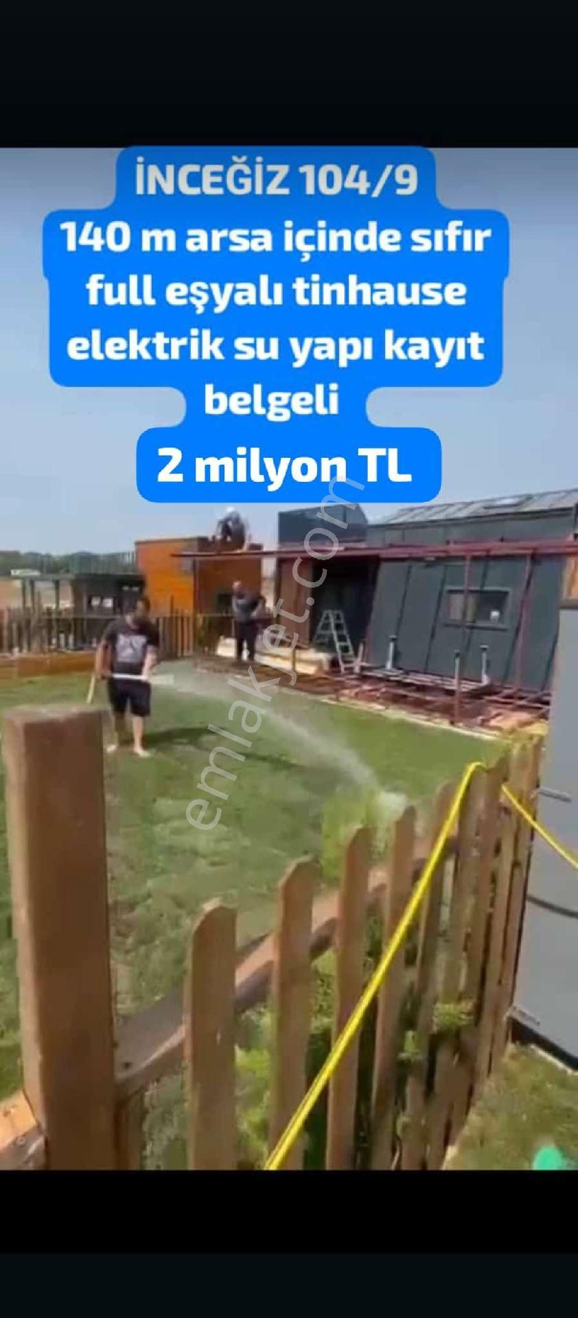 Çatalca İnceğiz Satılık Daire Çatalca İNCEĞİZ 140 m arsa içinde sıfır tinhause full eşyalı 