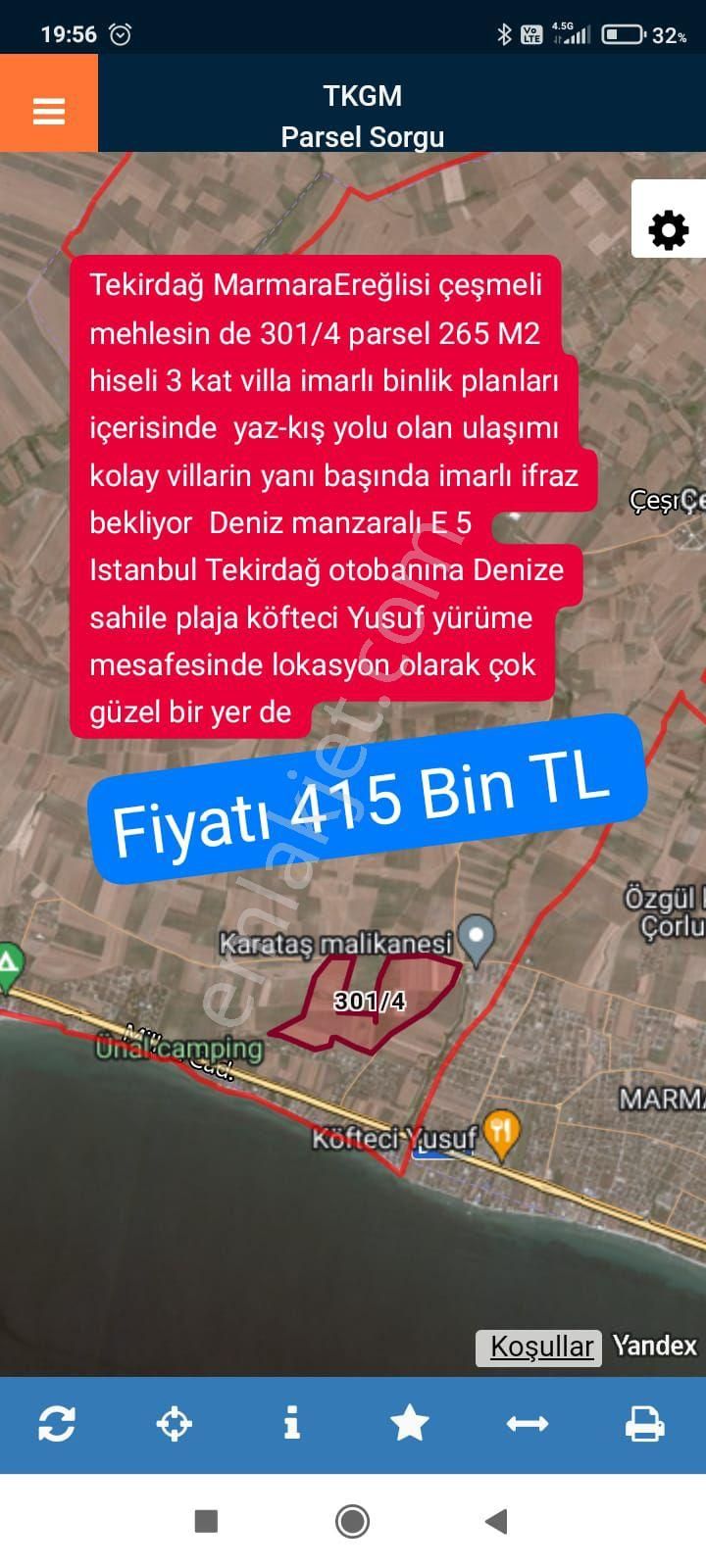 Marmaraereğlisi Çeşmeli Satılık Tarla Tekirdağ Marmaraereğlisi Çeşmeli Mehlesin De 301/4 Parsel 265 M2 Hise 3 Kat Villa İmarlı Binlik