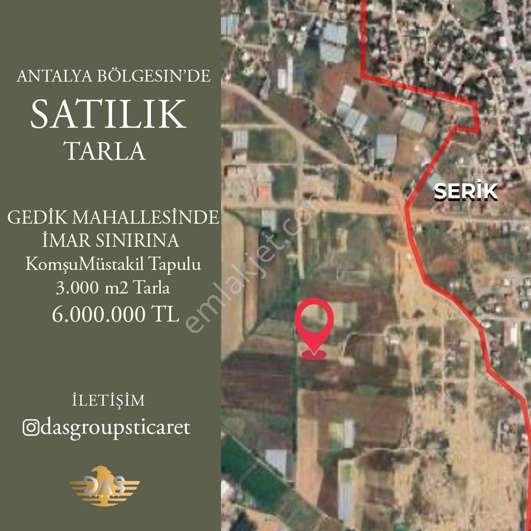 Serik Eminceler Satılık Tarla  ANTALYA SERİK EMİNCELER MAHALLESİNDE 3000 m2  SATILIK TEK TAPU KUPON TARLA