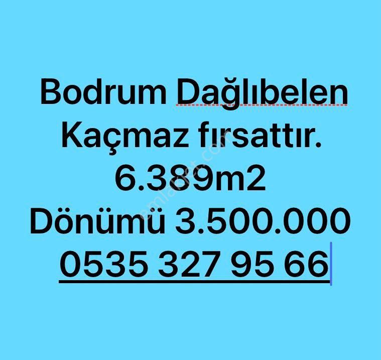 Bodrum Dağbelen Satılık Tarla Bodrum’da Fırsat Arazisi