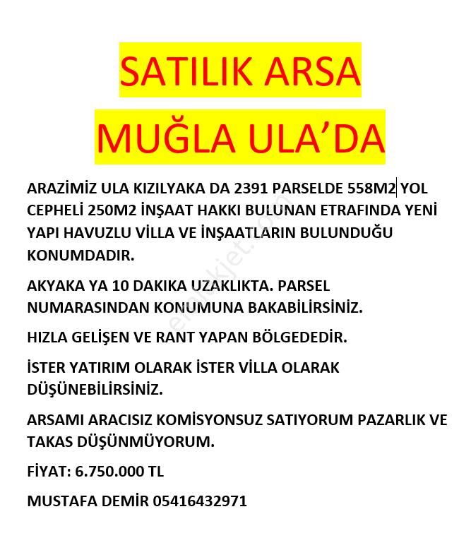 Ula Kızılyaka Satılık Konut İmarlı Mugla Ula Satılık Mustakıl Parsel