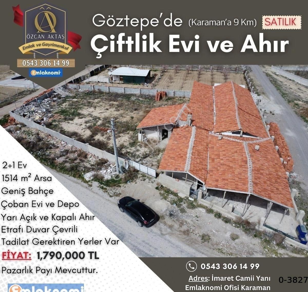 Karaman Merkez Göztepe Köyü Satılık Çiftlik Göztepe Köyünde (Karamana 9 Km) Hayvancılığa Uygun Ahırlı Ev