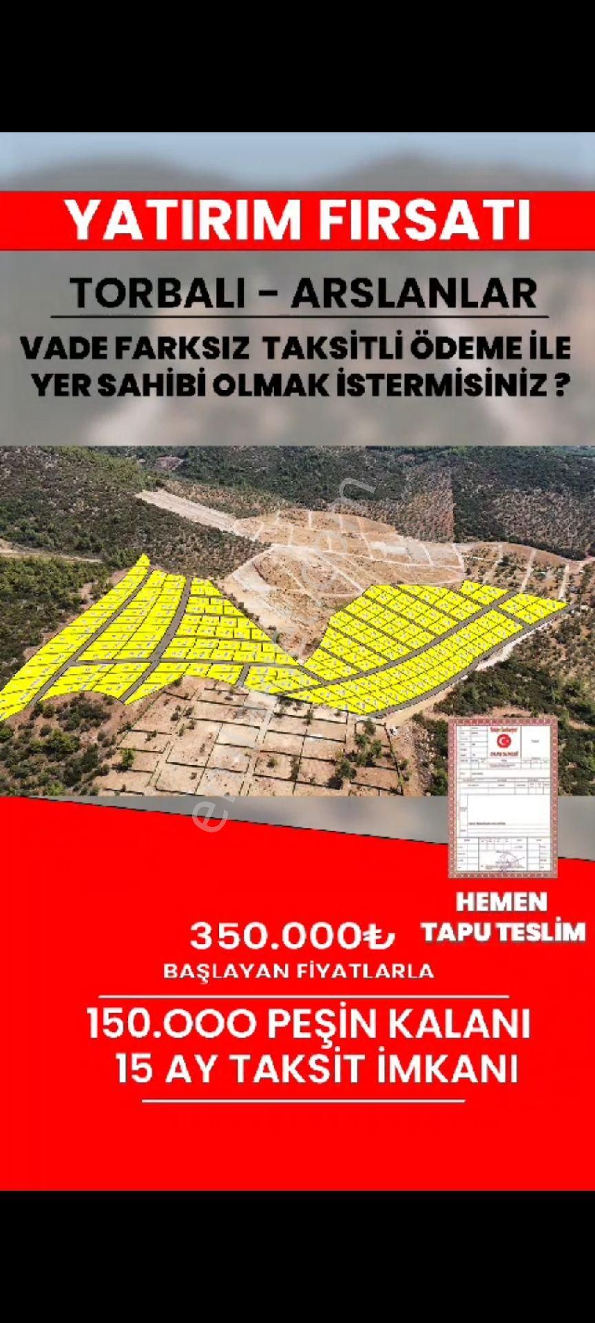 Torbalı Arslanlar Satılık Tarla Taksitle Tarla Sahibi Olun Torbali Arslanlar