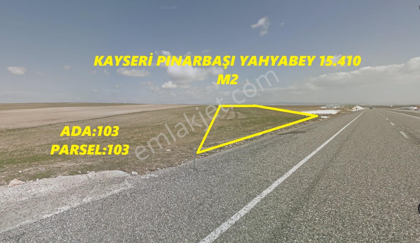 Pınarbaşı Yahyabey Satılık Tarla Kayseri Pınarbaşı Yahyabey''de Fırsat Ürün 15.410 M2 Müstakil Tapu Ana Yola Sıfır