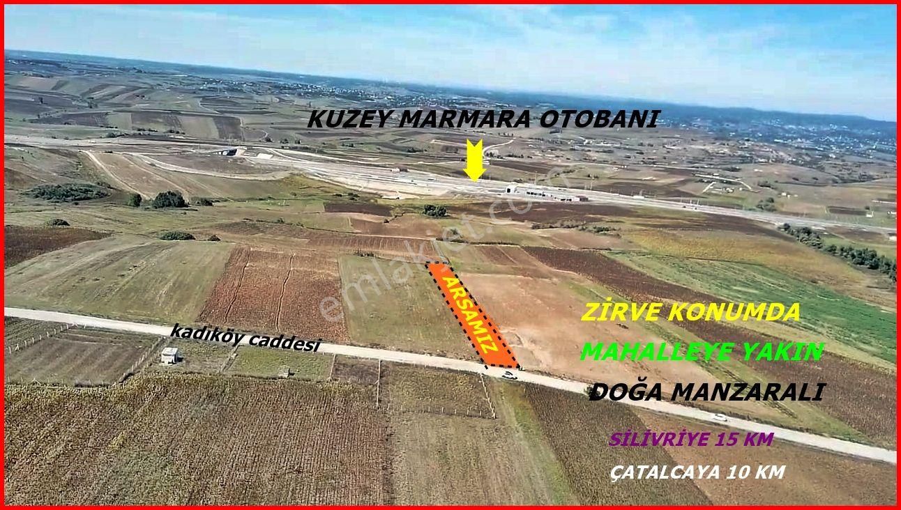 Silivri Kadıköy Satılık Tarla Silivri Kadıköy Mahallesinde Caddeye Cephe 650 M2 Arsa