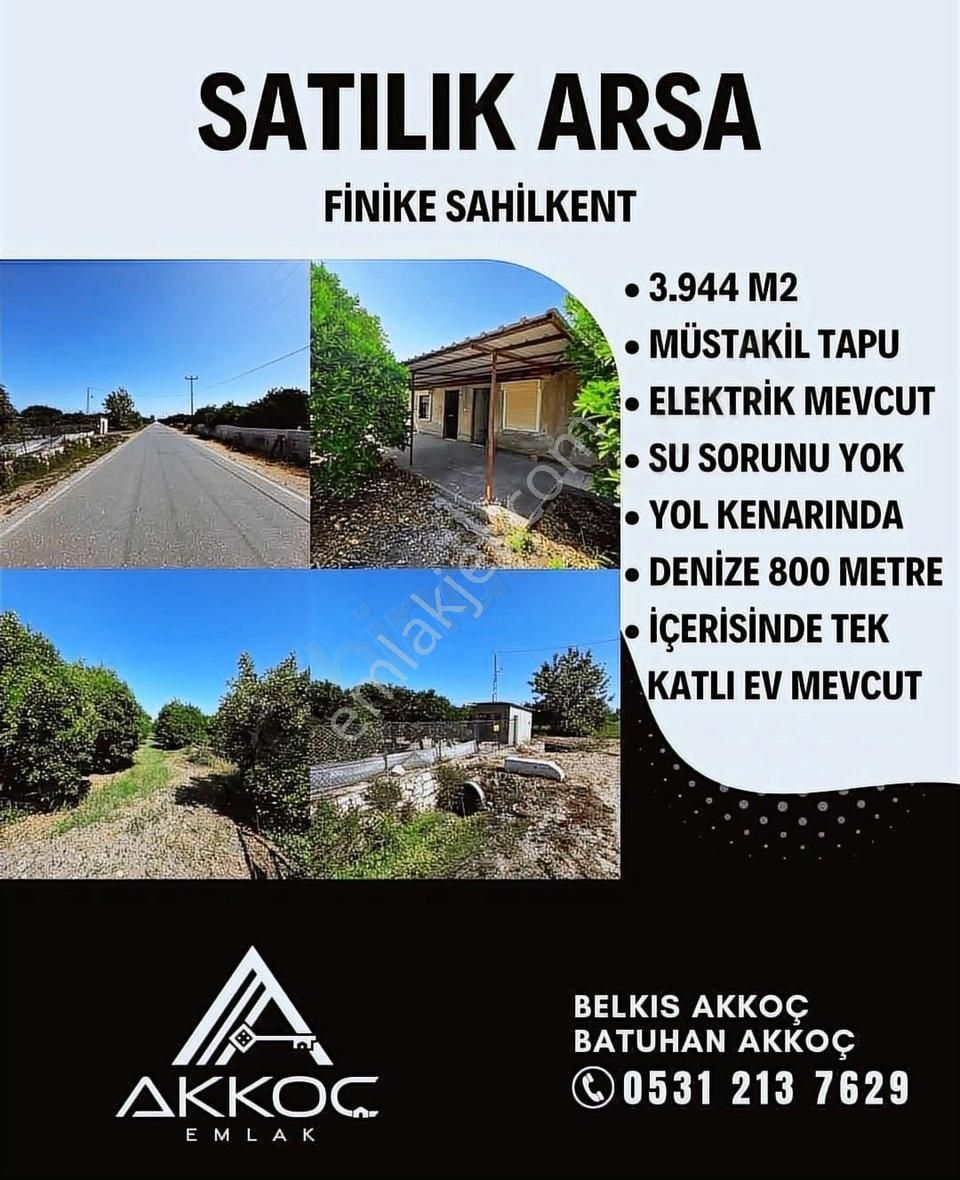 Finike Sahilkent Satılık Bağ & Bahçe AKKOÇ'DAN DENİZE YAKIN MÜSTAKİL TAPULU ARSA