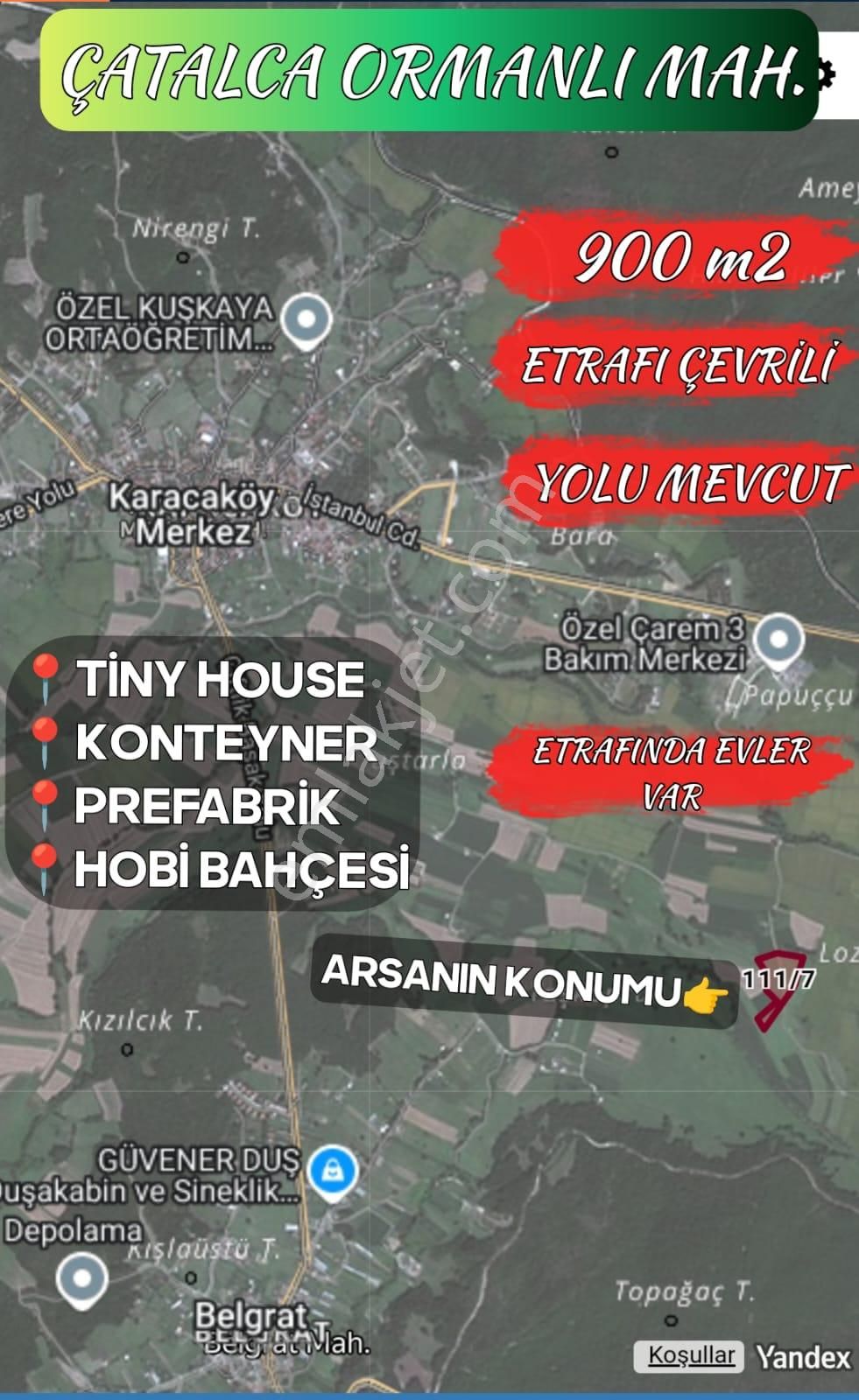 Çatalca Ormanlı Satılık Tarla ÇATALCA ORMANLI 900 m2 ETRAFI ÇEVRİLİ YERLEŞİME YOLA YAKIN ARSA