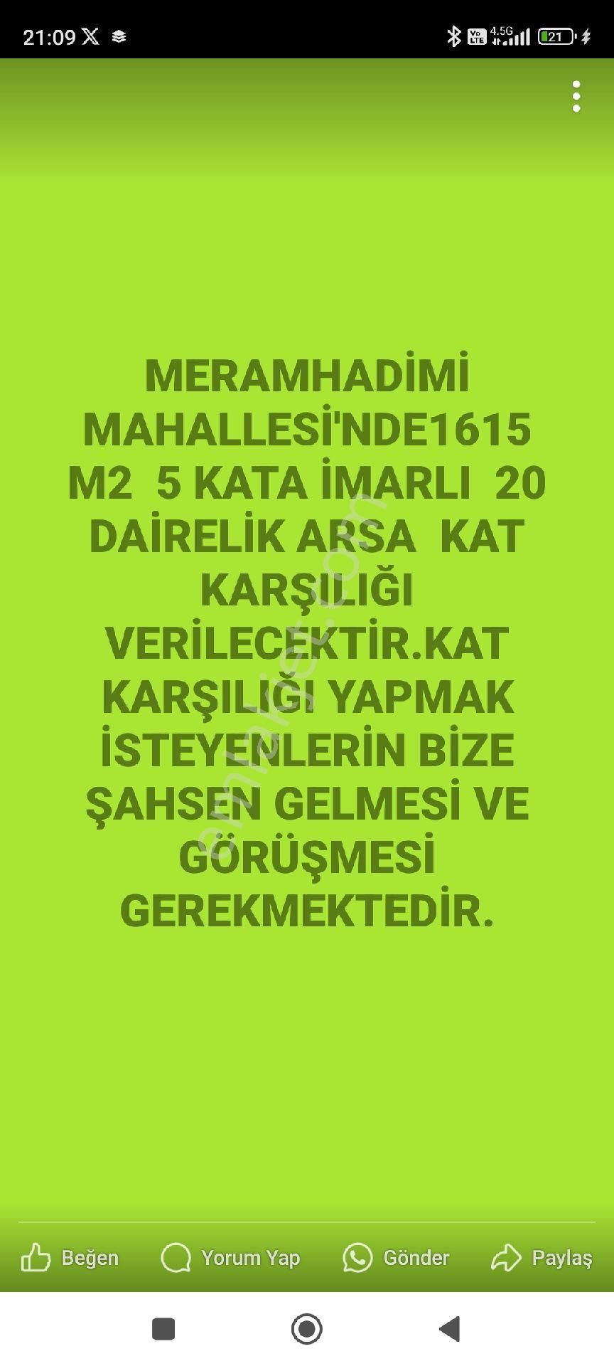 Meram Hadimi Kat Karşılığı Konut İmarlı sezenler emlaktan Hadimi Mahallesi'ndeki arsamız kat karşılığı verilecektir.