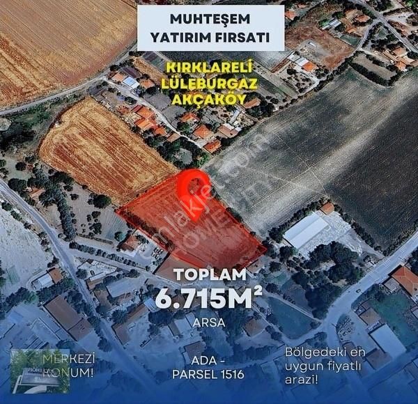 Lüleburgaz Akçaköy Köyü Satılık Ticari İmarlı KIRKARELİ LÜLEBURGAZ AKÇAKÖY'DE 6.715M2 İMARLI SATILIK ARSA