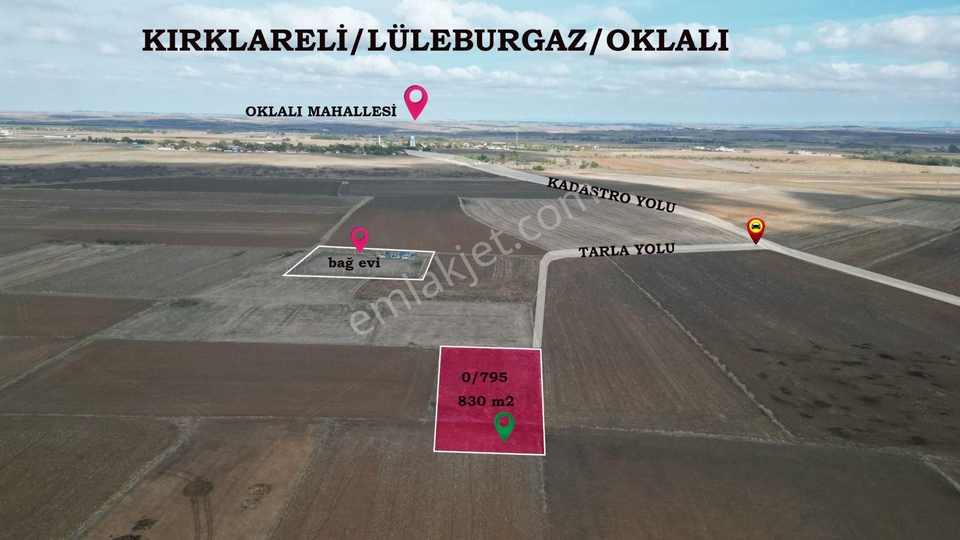 Lüleburgaz Oklalı Köyü Satılık Tarla Lüleburgaz Oklalı 830m2 Bağ Niteliğinde Yüksek Pirim Yapacak Yatırımlık Arsa