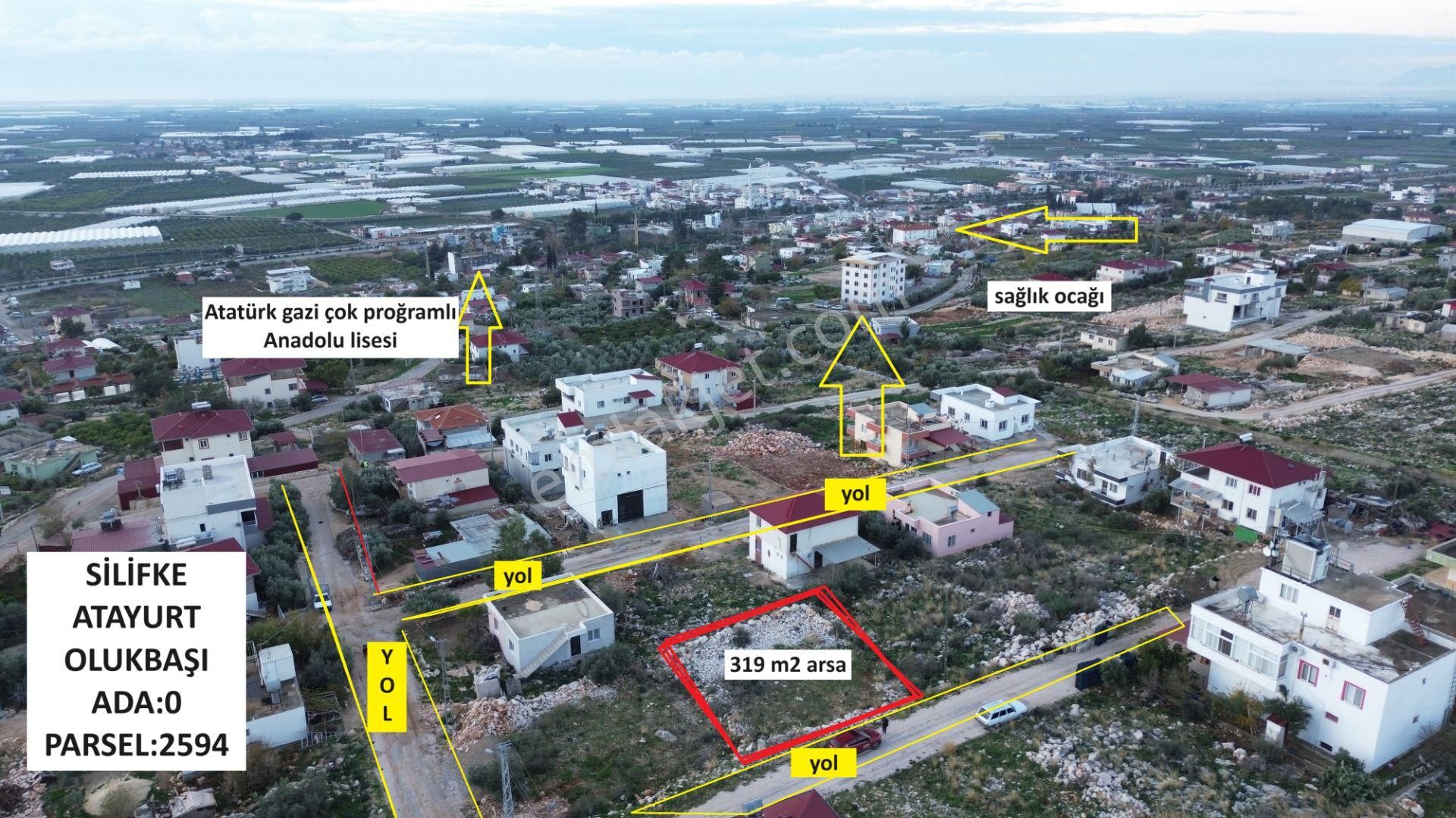 Silifke Atayurt Satılık Konut İmarlı  SİLİFKE OLUKBAŞI 319 M2 ŞEHİR VE DENİZ MANZARALI SATILIK ARSA