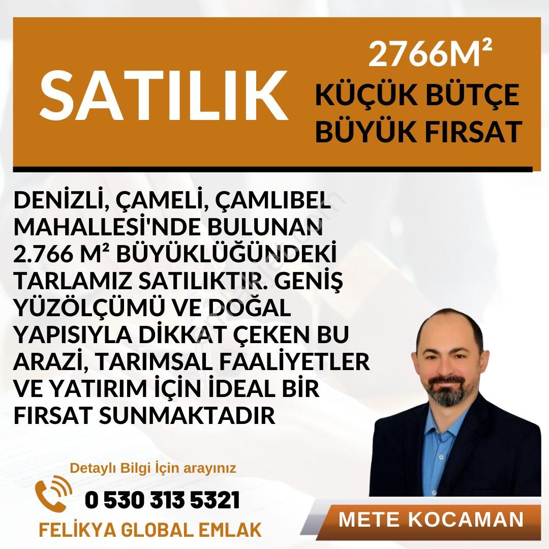 Çameli Çamlıbel Satılık Tarla  Satılık Yatırım Fırsatı