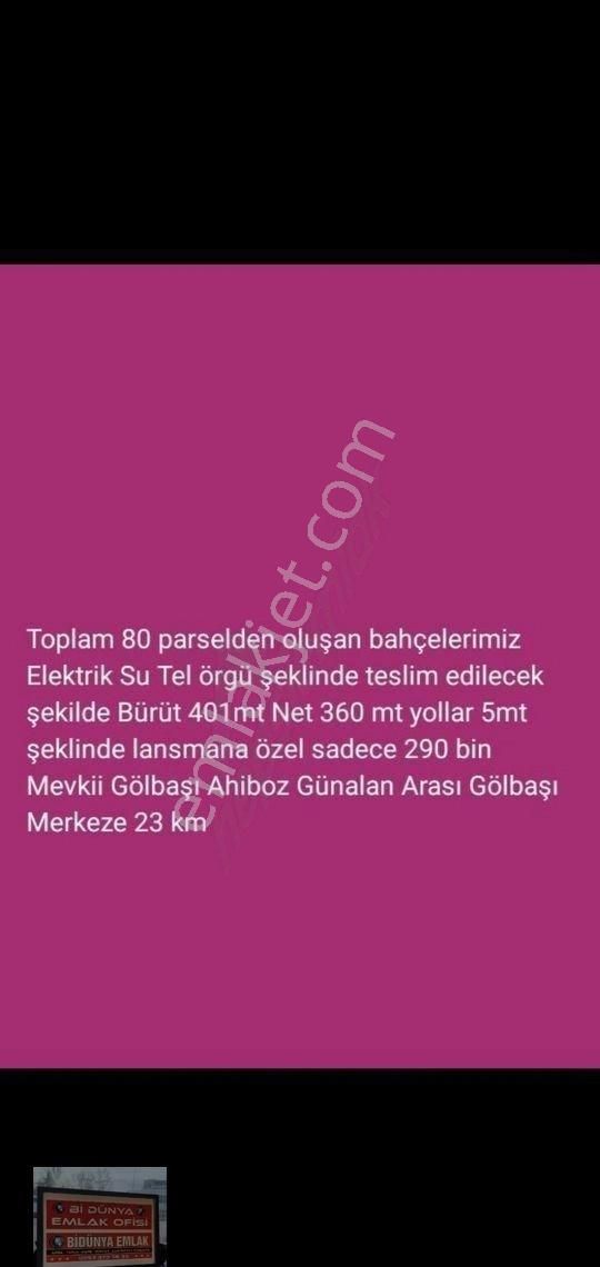 Gölbaşı Ahiboz Satılık Bağ & Bahçe GÖLBAŞI MUHTEŞEM BİR KONUM SAHİP HOBİ BAHÇELERİ AHİBOZ ĞÜNALAN MEVKİ MERKEZE 23 KM