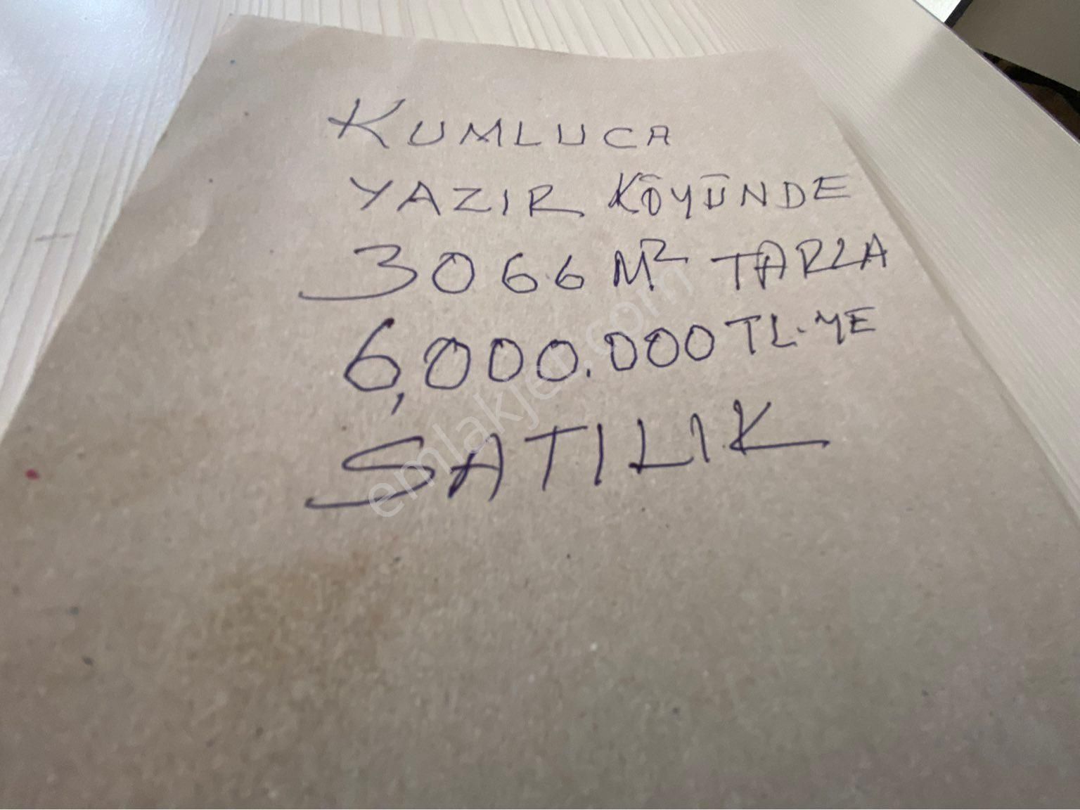 Kumluca Yazır Satılık Tarla KUMLUCA/YAZIR KÖYÜNDE 3066M2TARLA 6.000.000TL.YE SATILIK