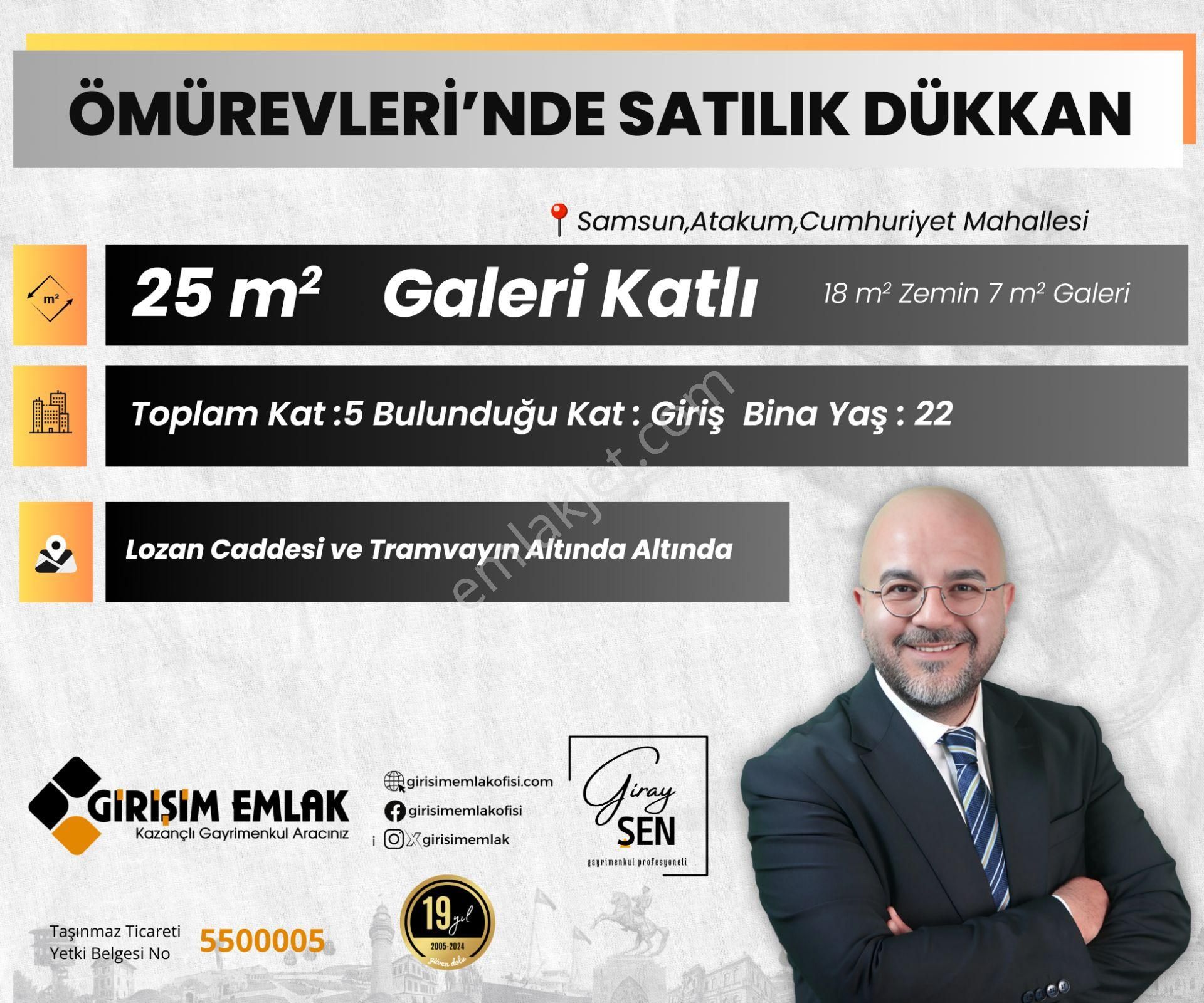 Atakum Cumhuriyet Satılık Dükkan & Mağaza  ÖMÜREVLERİNDE 25 M2 GALERİ KATLI DÜKKAN