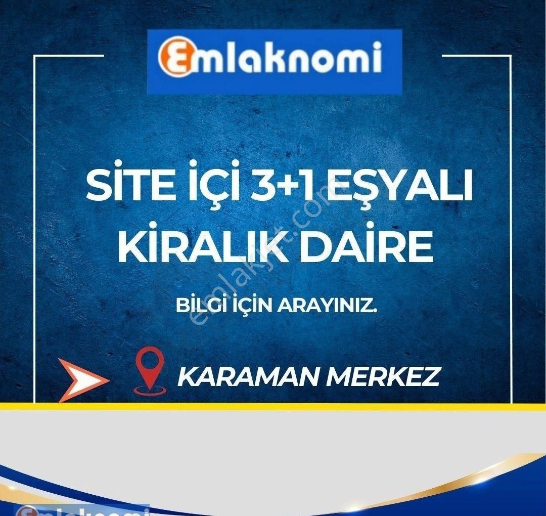 Karaman Merkez Yenişehir Kiralık Daire SİTE İÇİ 3+1  FULL EŞYALI KİRALIK DAİRE