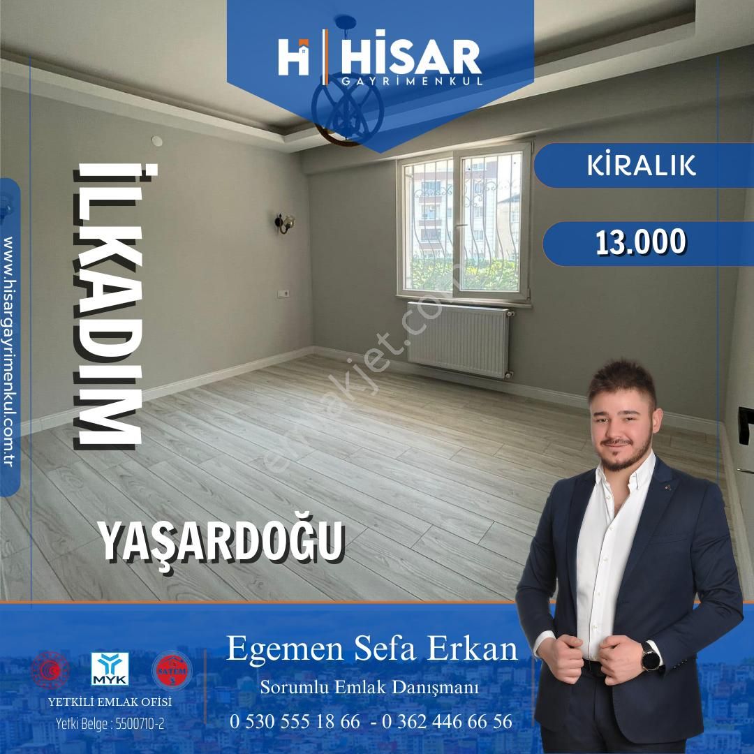 İlkadım Yaşardoğu Kiralık Daire  HİSAR'DAN YAŞARDOĞU DA ABONELİKLERİ AÇIK 2+1 KİRALIK DAİRE