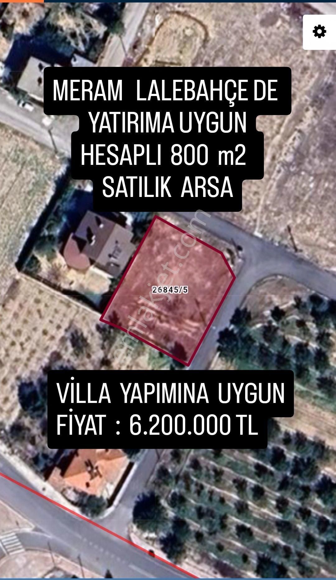 Meram Lalebahçe Satılık Konut İmarlı MERAM LALEBAHÇE DE 800 M2 KONUT İMARLI ARSA