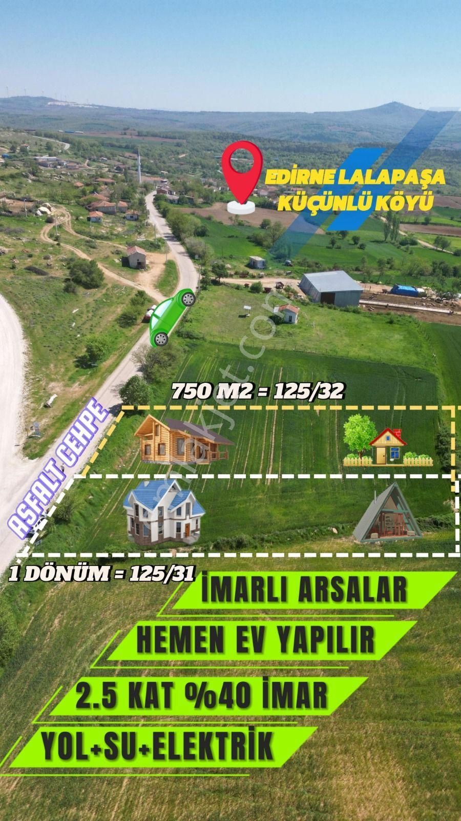 Lalapaşa Küçünlü Köyü Satılık Tarla Lalapaşa Küçünlü 750m2 Tek Tapu İmarlı Asfalt Cephe Köy Girişi Süper Konum Arsa