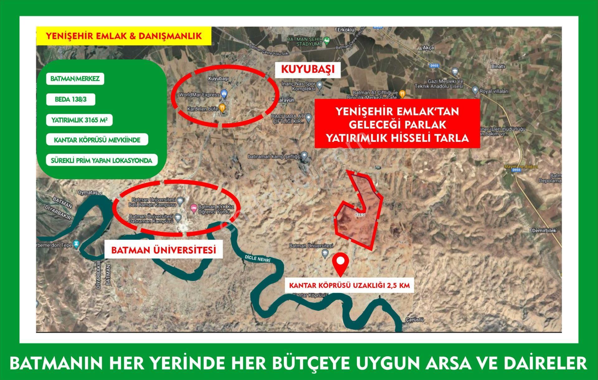 Batman Merkez Çayüstü Köyü (Salkımlı) Satılık Tarla Yenişehir Emlak'tan Geleceği Parlak Yatırımlık Hisseli Tarla