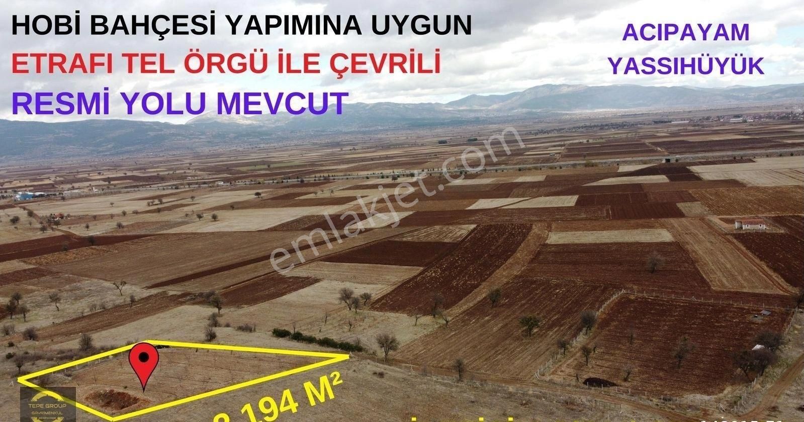 Acıpayam Yassıhüyük Satılık Tarla Tepe Gayrimenkul'den Acıpayam Yassıhüyük'de 2.194 M² Tarla