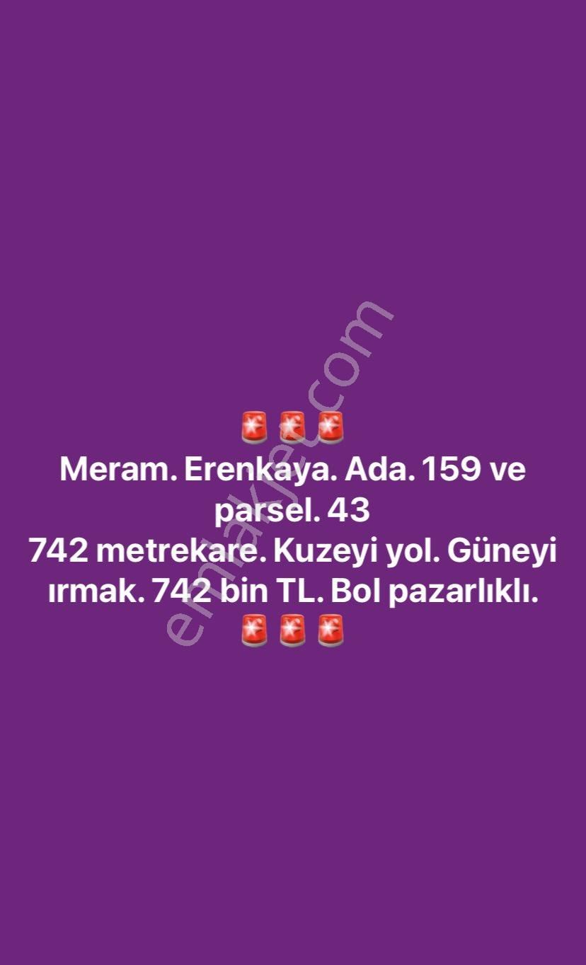 Meram Erenkaya Satılık Tarla Meram / Erenkaya Antalya Cevre Yolu Cebhe 742m2 Müstekil Tarla