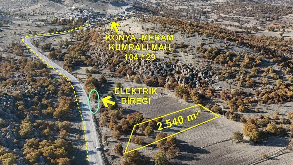 Meram Kumralı Satılık Tarla Konya / Meram / Kumrali Mahallesinde 2.540 M² Müstakil Tapulu Tarla