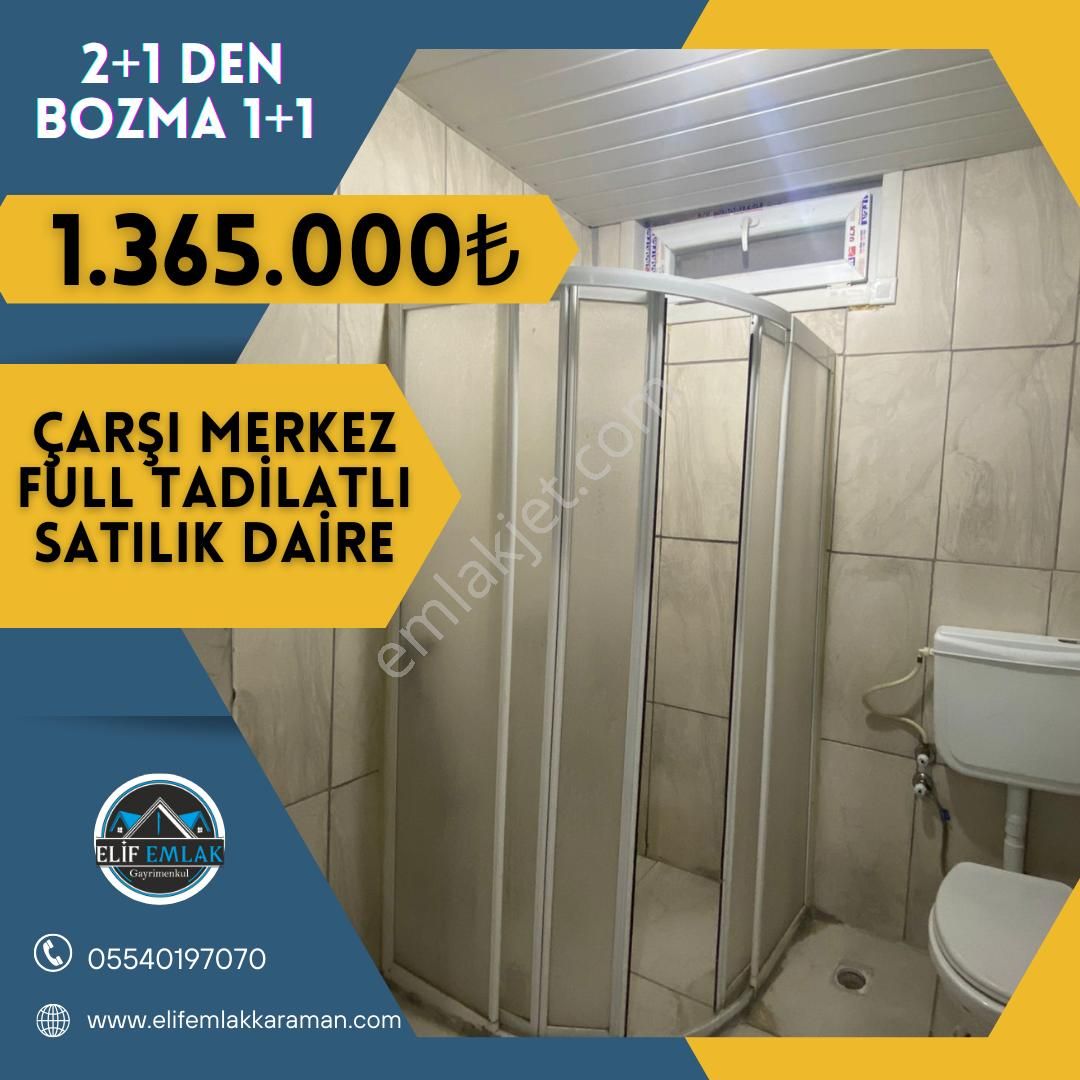 Karaman Merkez Kirişçi Satılık Daire Anayol Üzeri (çarşıda) Full Tadilatlı Fırsat Satılık Daire