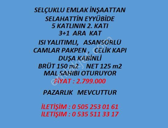 Selçuklu Selahaddin Eyyubi Satılık Daire Selçuklu Emlak İnşaattan Sel.eyyübide Arakat Bakımlı Satılık 3+1 Daire