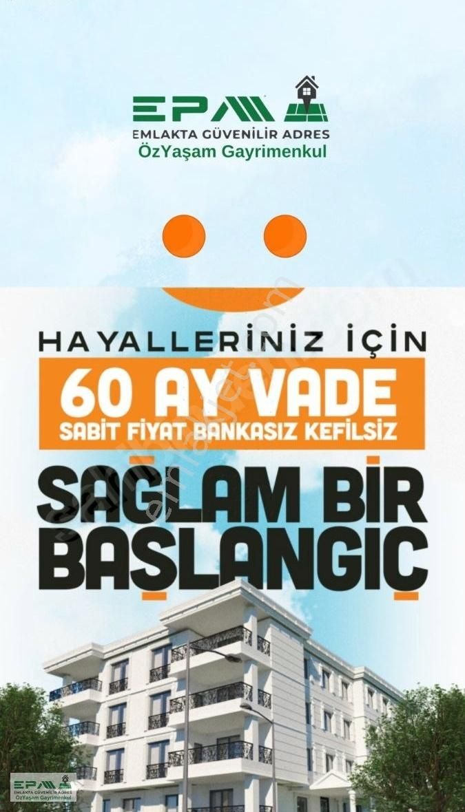 Yeşilyurt Yakınca Satılık Daire Epa Öz Yaşam Gayrimenkul Den Kredisiz Faizsiz Daireler