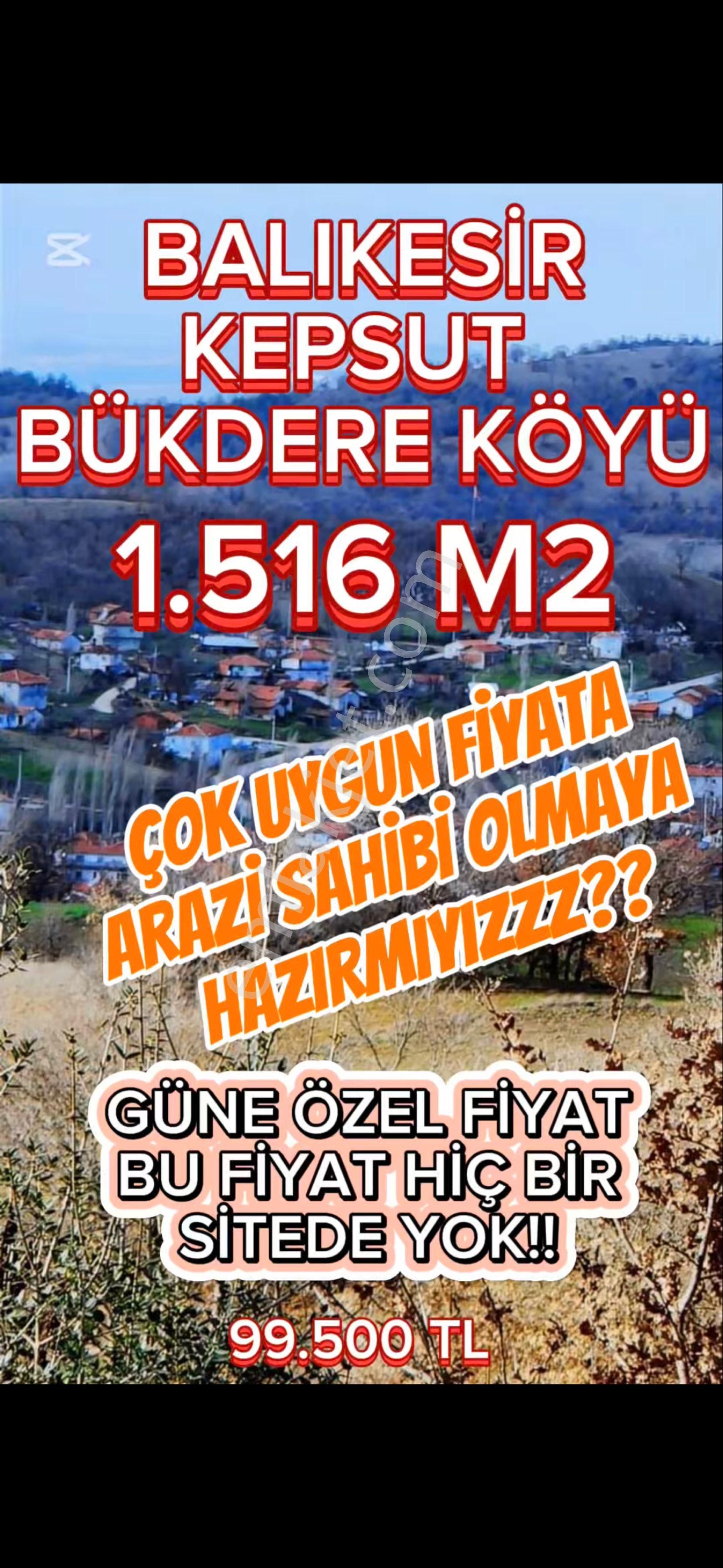 Kepsut Bükdere Satılık Tarla 👉fiyat Düştü!!🚀 Balıkesir Kepsut Bükdere Mah.1.516 M2 Arazi Fırsat Fiyat!!