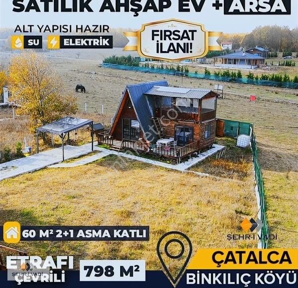 Çatalca Atatürk Satılık Müstakil Ev Fiyat Düştü Etrafı Çevrili 2+1 Müstakil Ahşap Yapı 798m2 Arsa