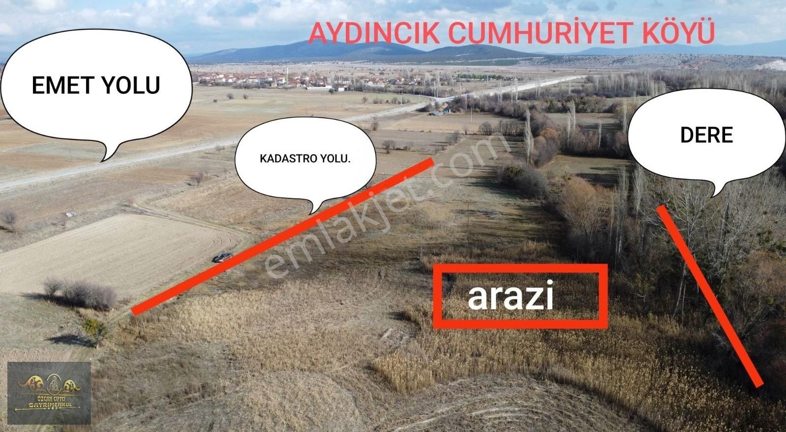 Emet Aydıncık Köyü (Cumhuriyet) Satılık Tarla Asfalta 140 Metre, Elektrik Ve Su Mevcut.köye Yakın Fırsat Arazi