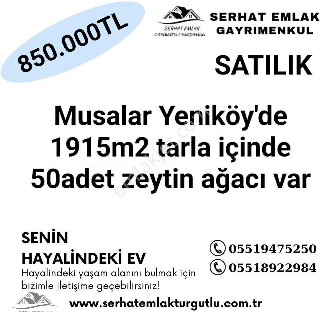 Turgutlu Musalaryeniköy Satılık Tarla Turgutlu Satılık Musalar Yeniköyde 1915m2 Tarla