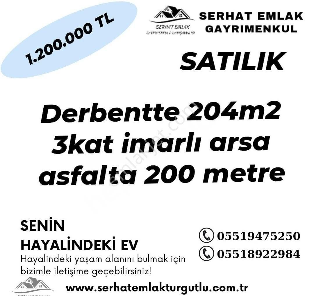 Turgutlu Derbent Satılık Konut İmarlı Turgutlu Satılık Derbentte 204m2 3kat İmarlı Arsa