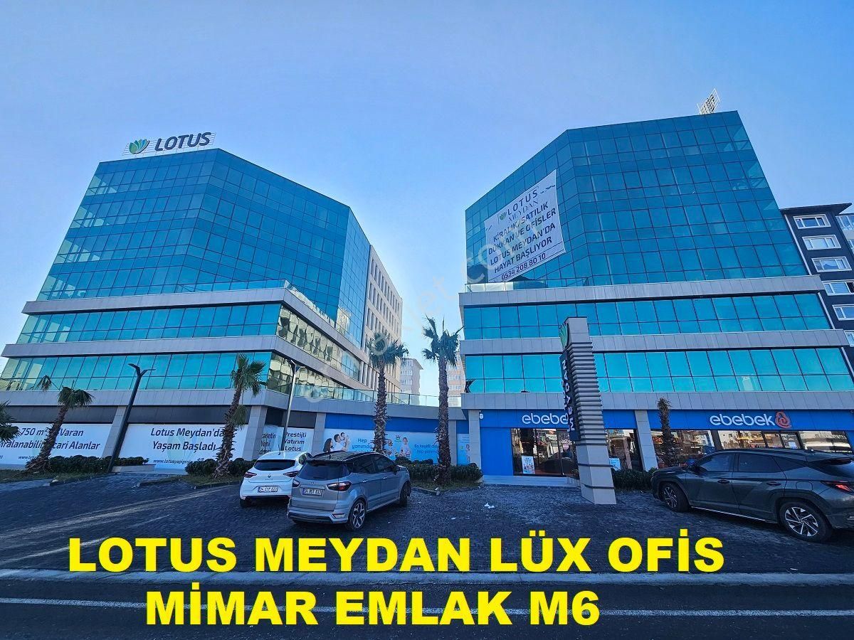 İstanbul Büyükçekmece Kiralık Büro Kiralık Lüx Ofis Lotus Meydan E5 Üstü E5 Manzaralı Boş