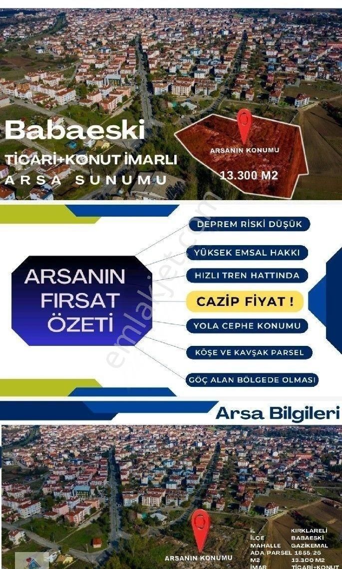 Babaeski Gazikemal Satılık Ticari İmarlı Sevgi Emlak'tan Satılık Arsa