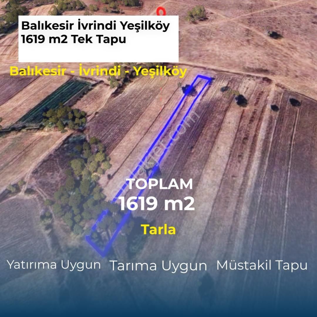 İvrindi Yeşilköy Satılık Tarla İvrindi Yeşilköyde Satılık 1619 M2 Yatırım Fırsatı