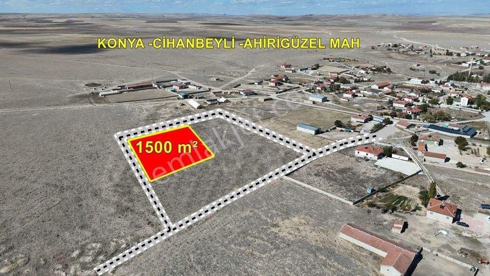 Cihanbeyli Ahirigüzel Satılık Konut İmarlı Konya / Cihanbeyli / Ahirigüzel Mahallesinde 1.500 M² Müstakil İmarlı Arsa