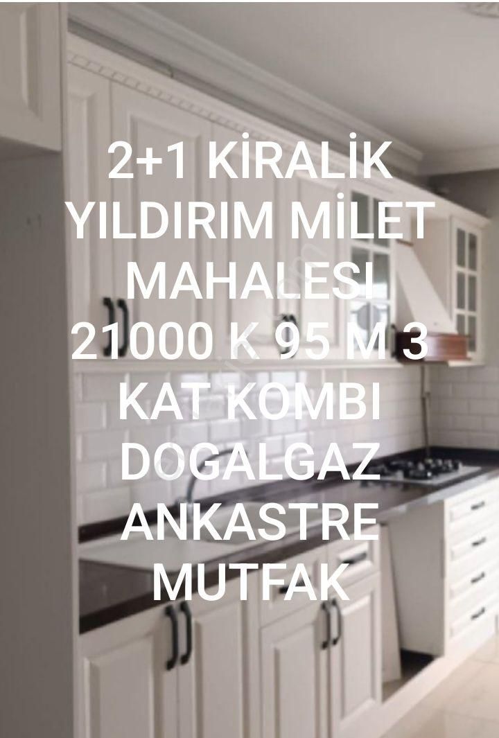 Yıldırım Millet Kiralık Daire Bursa Yıldırım Mılet Mahalesı Kıralık 2+1 Banyo 1 Katsayısı 5 Bulundugu Kat 2