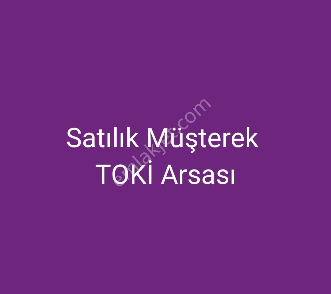 Bağlar Oğlaklı Satılık Tarla Toki Müşterek Arsa