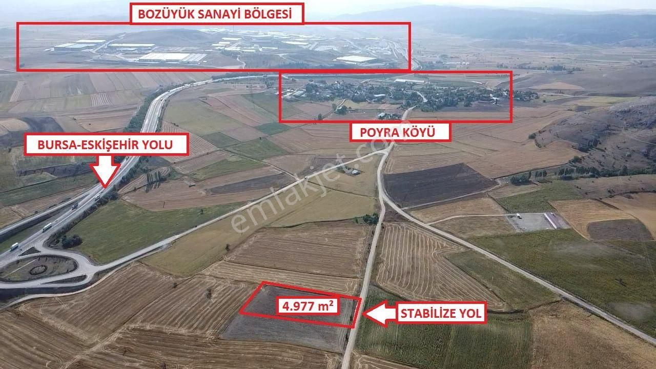 Bozüyük Poyra Köyü (Poyra OSB) Satılık Tarla Bozüyük Osb' Ye Ve Bursa Yoluna Yakın Yola Cephe 4977m2